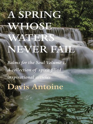 cover image of A Spring whose waters never fail